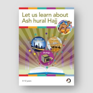 Let us learn about Ash-hural Hajj
