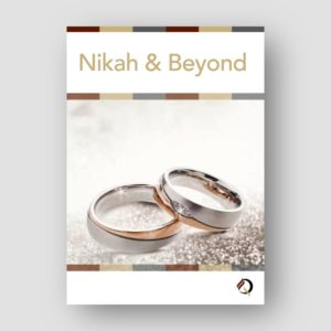 Nikah & Beyond