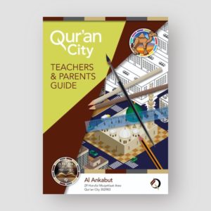 Qur'an City - 029 -  Sura Al Ankabut - Teachers & Parents Guide