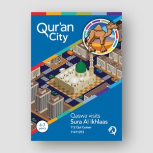 Qur'an City - 112 - Qaswa visits Sura Al Ikhlaas