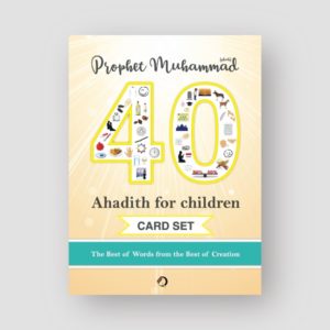 Prophet Muhammad (pbuh) - 40 Ahadith A6 cards set
